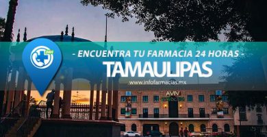 farmacias 24 horas cerca de tamaulipas